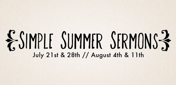 Simple Summer Sermons