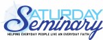 Saturday Seminary 2