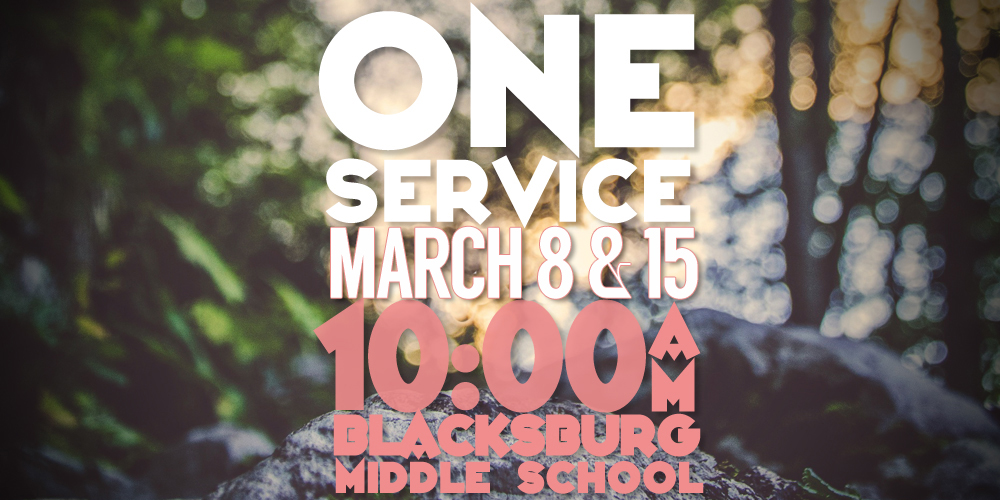 One Service March 8 & 15