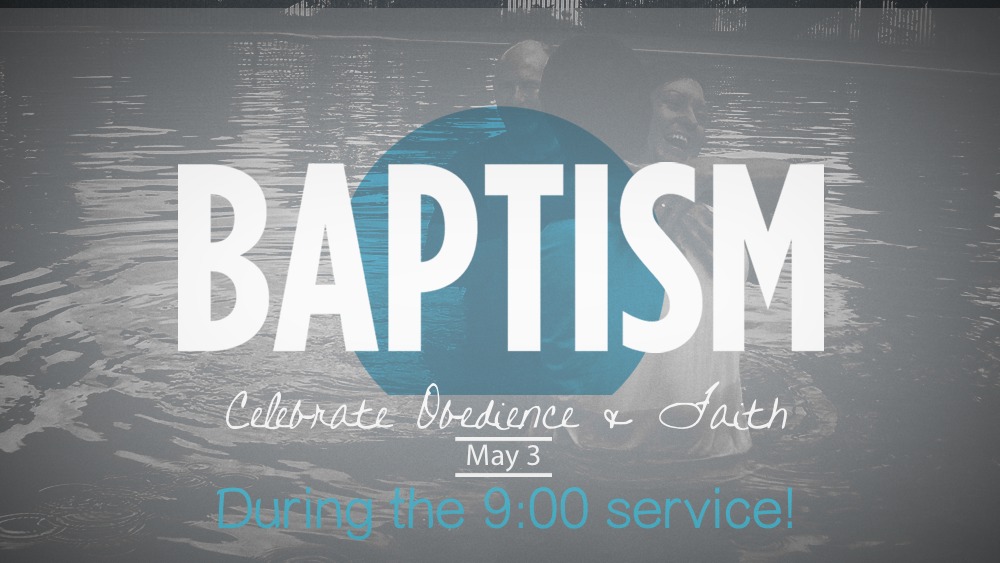 Baptism Service, May 3