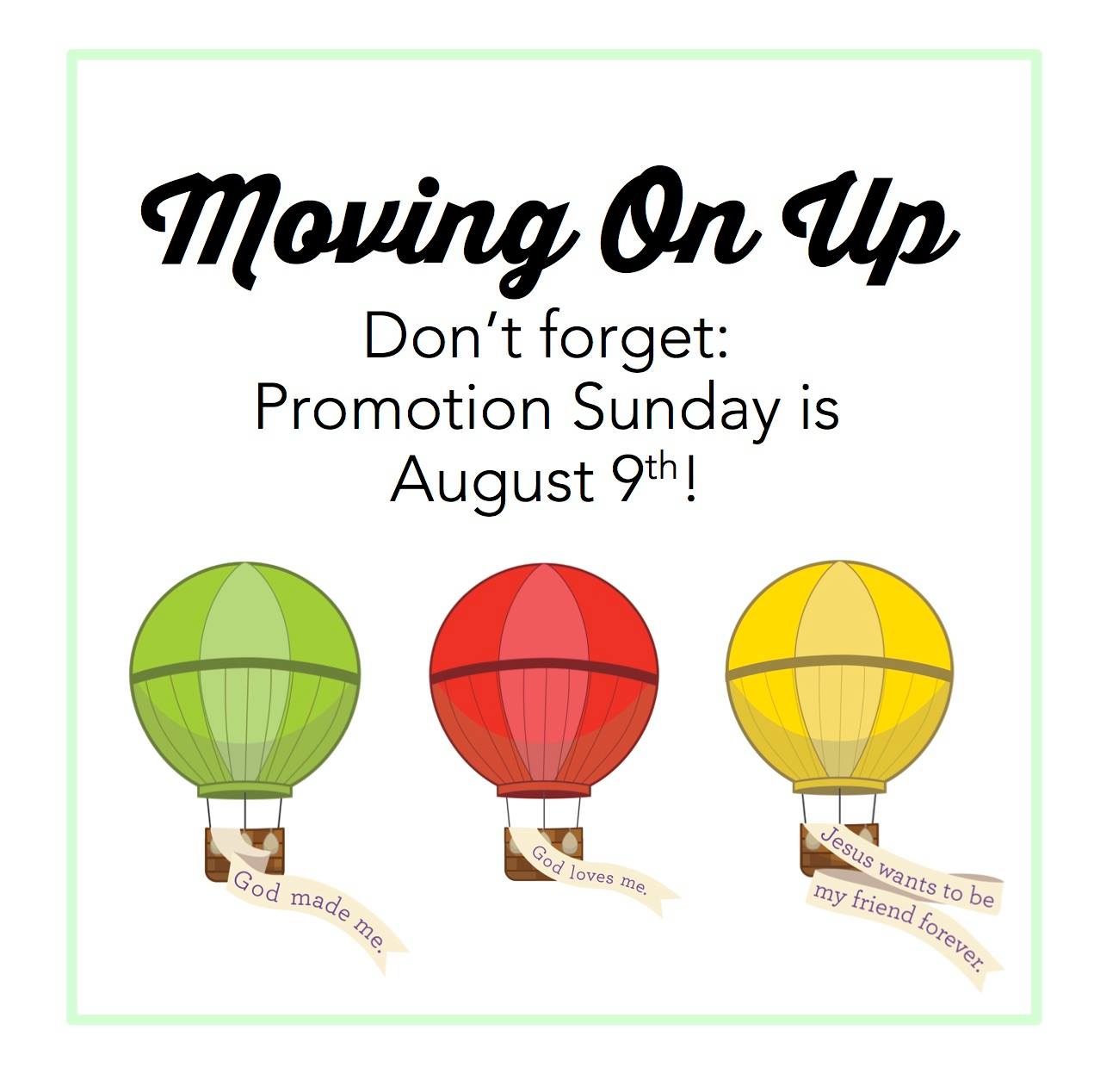 Promotion Sunday – Moving on Up!