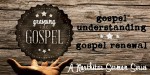 The Gospel Changes Everything