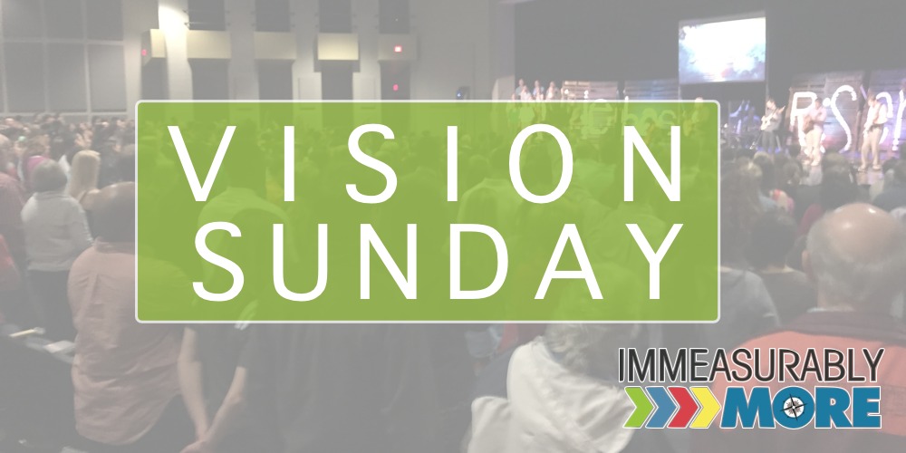 Vision Sunday – September 13!