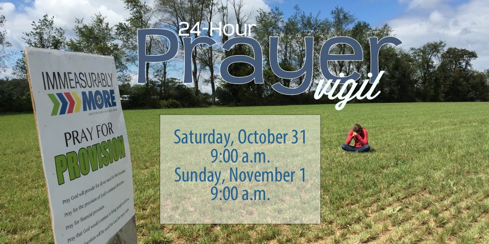 Immeasurably More Prayer: 24 Hour Vigil