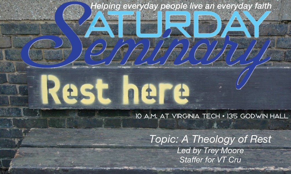 Saturday Seminary: Rest