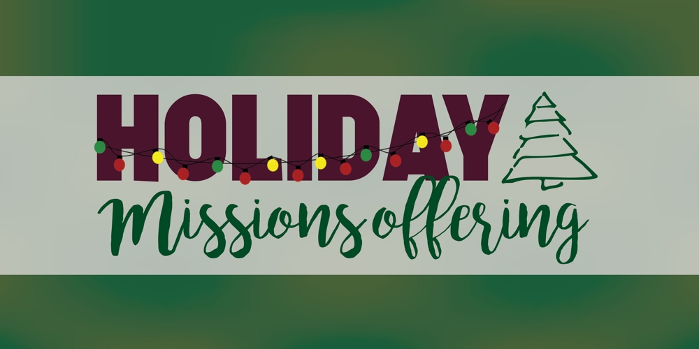 Holiday Missions Offering 2016