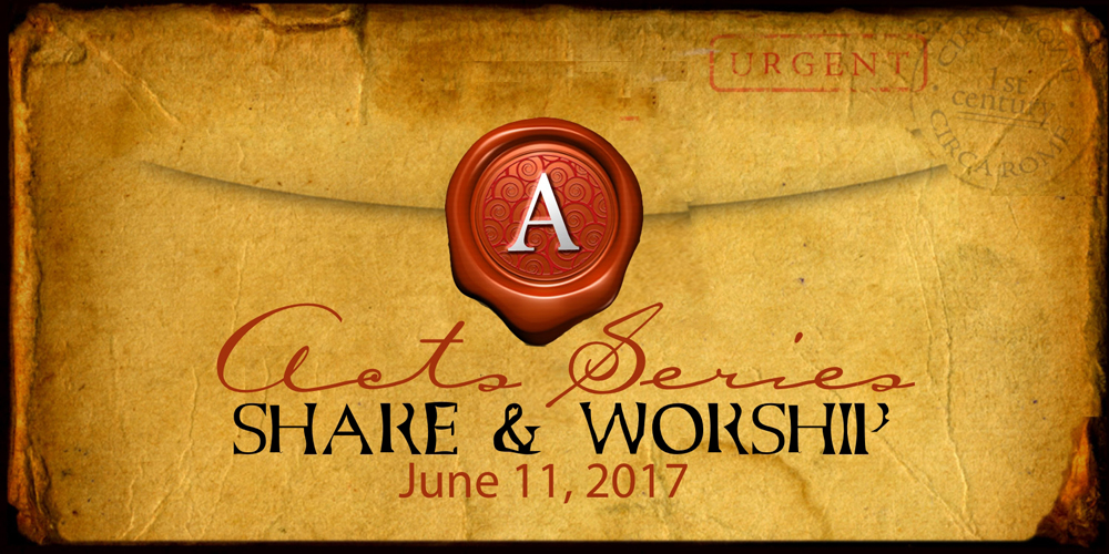 Acts Share & Worship Service