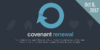 Covenant Renewal 2017, Part 1