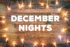 December Nights – Sing. Proclaim. Declare
