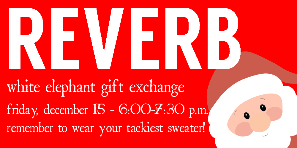 White Elephant Gift Exchange with ReVerb