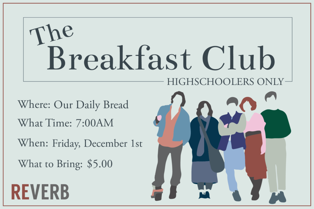 The Breakfast Club – ReVerb High Schoolers