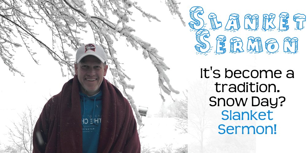 Slanket Sermon 2018
