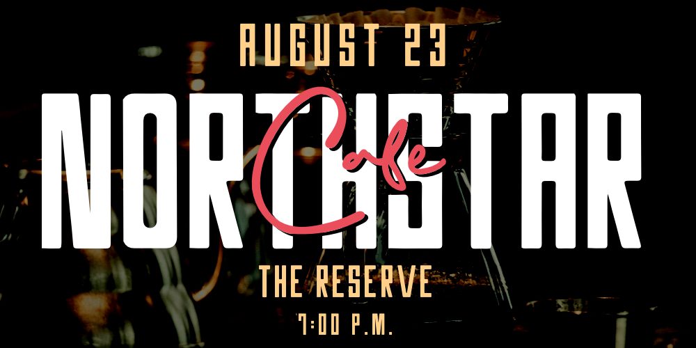 Northstar Cafe August 23