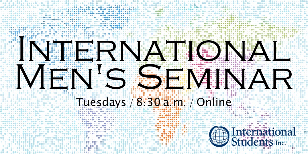 Zoom: Men’s International Seminar
