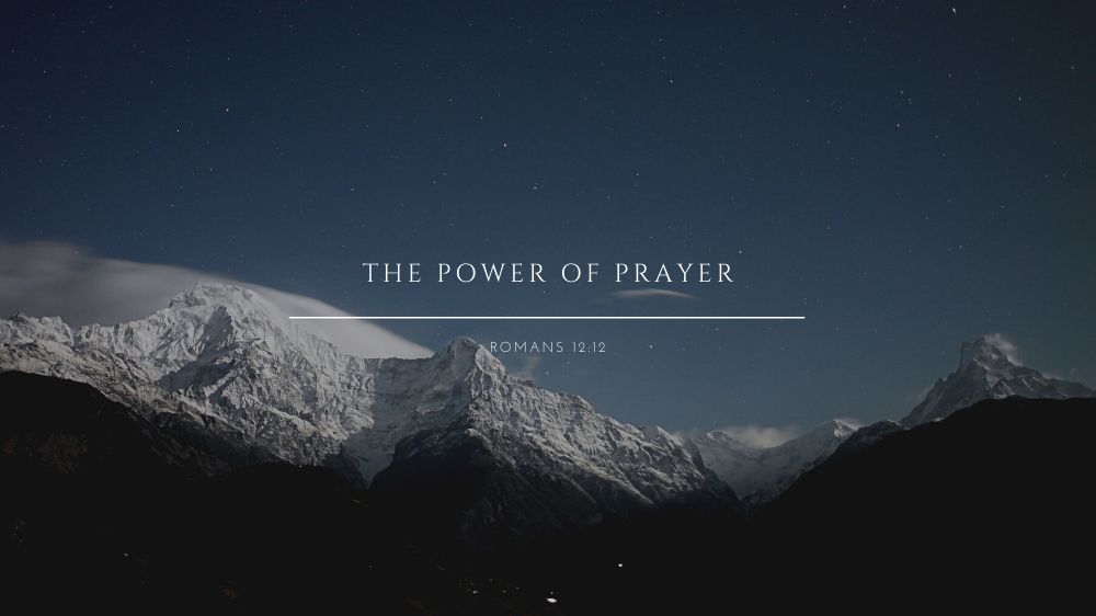 The Power of Prayer