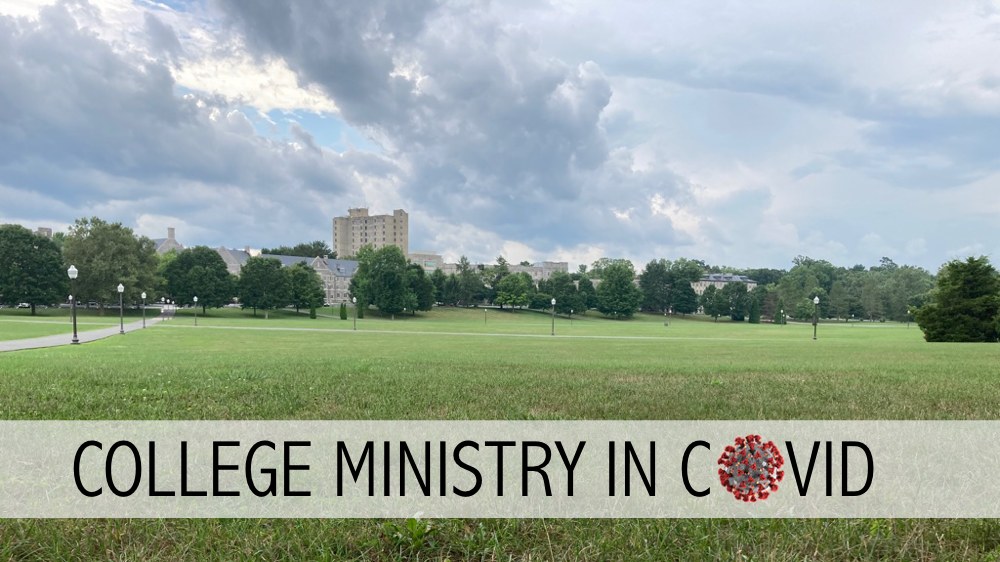 College ministry in COVID