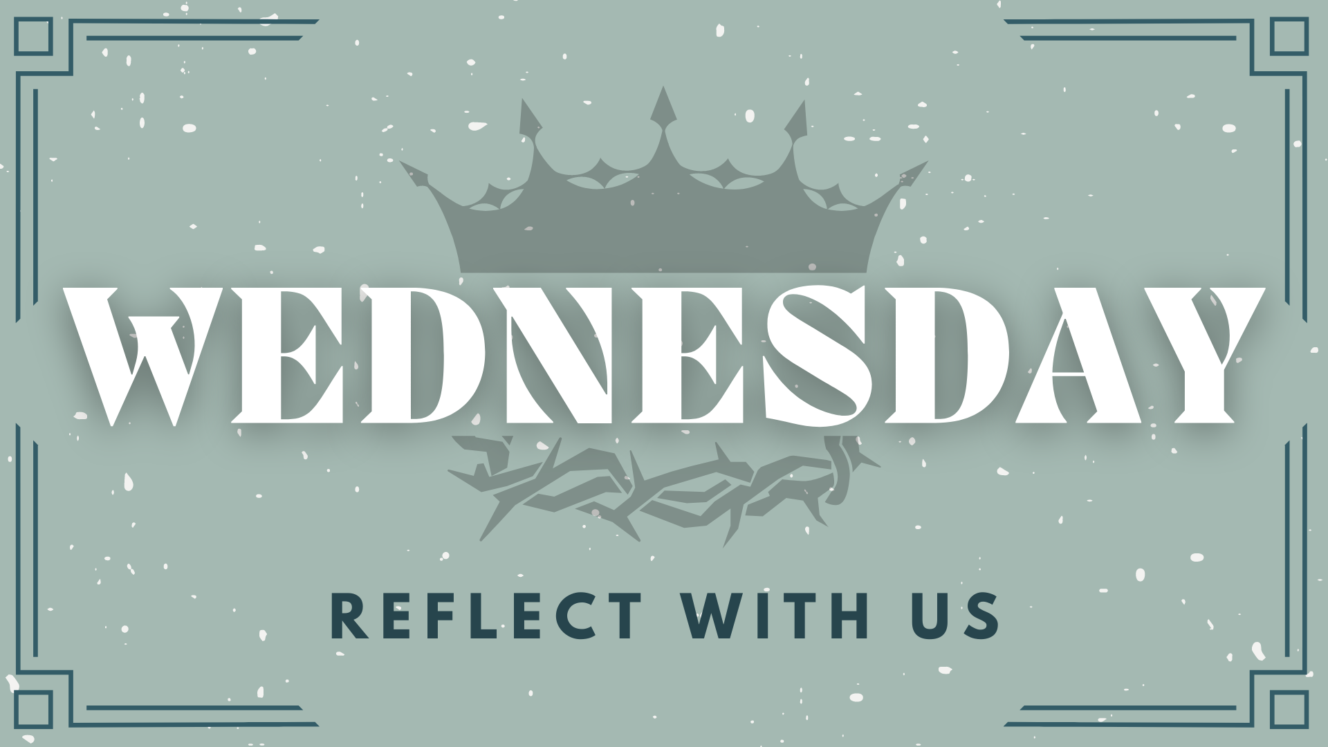 Passion Week: Wednesday