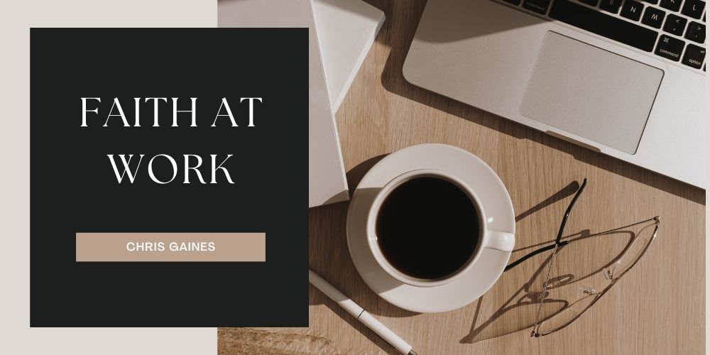 Faith at Work: Chris Gaines