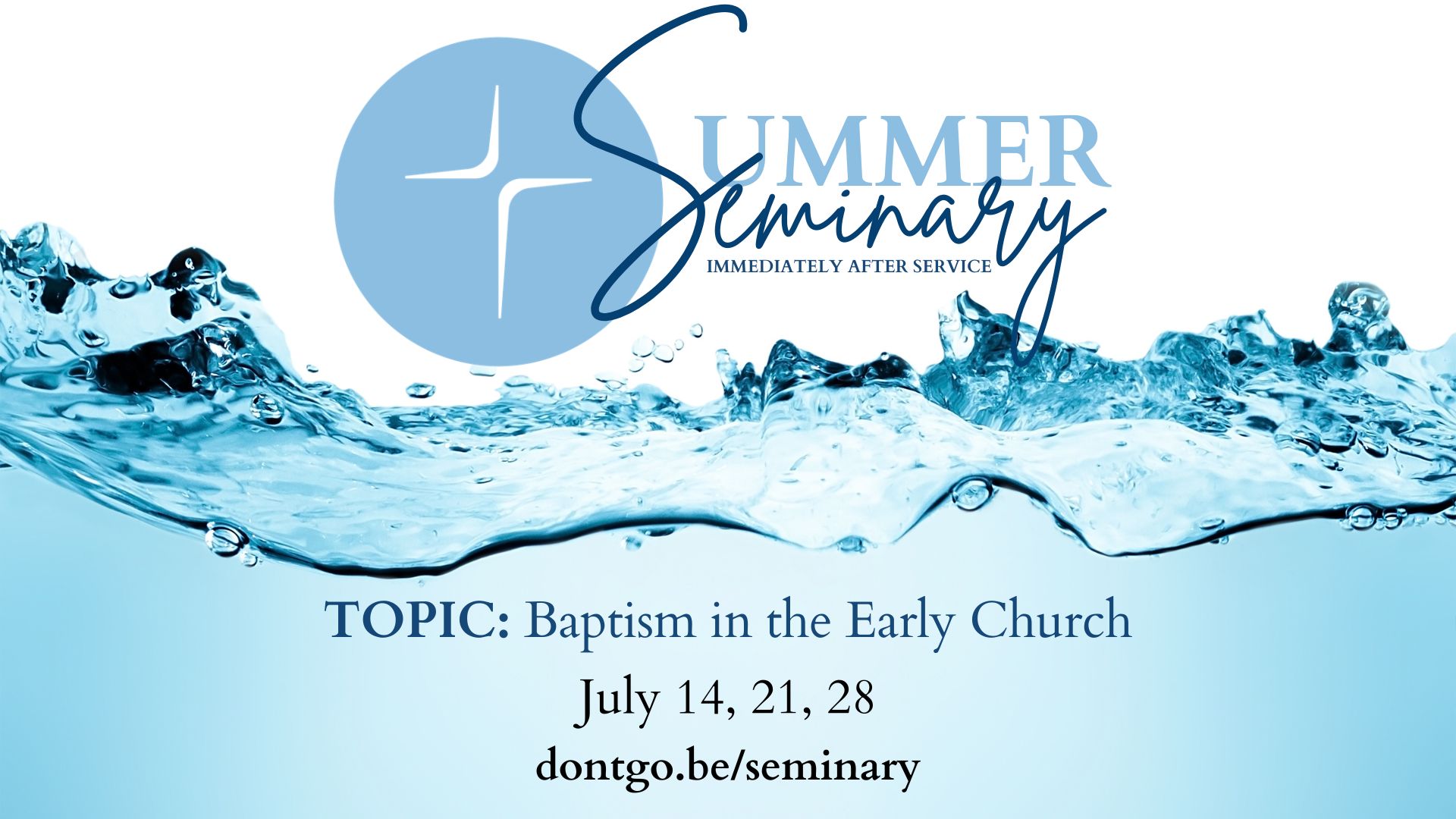 Baptism in the Early Church: Session 3