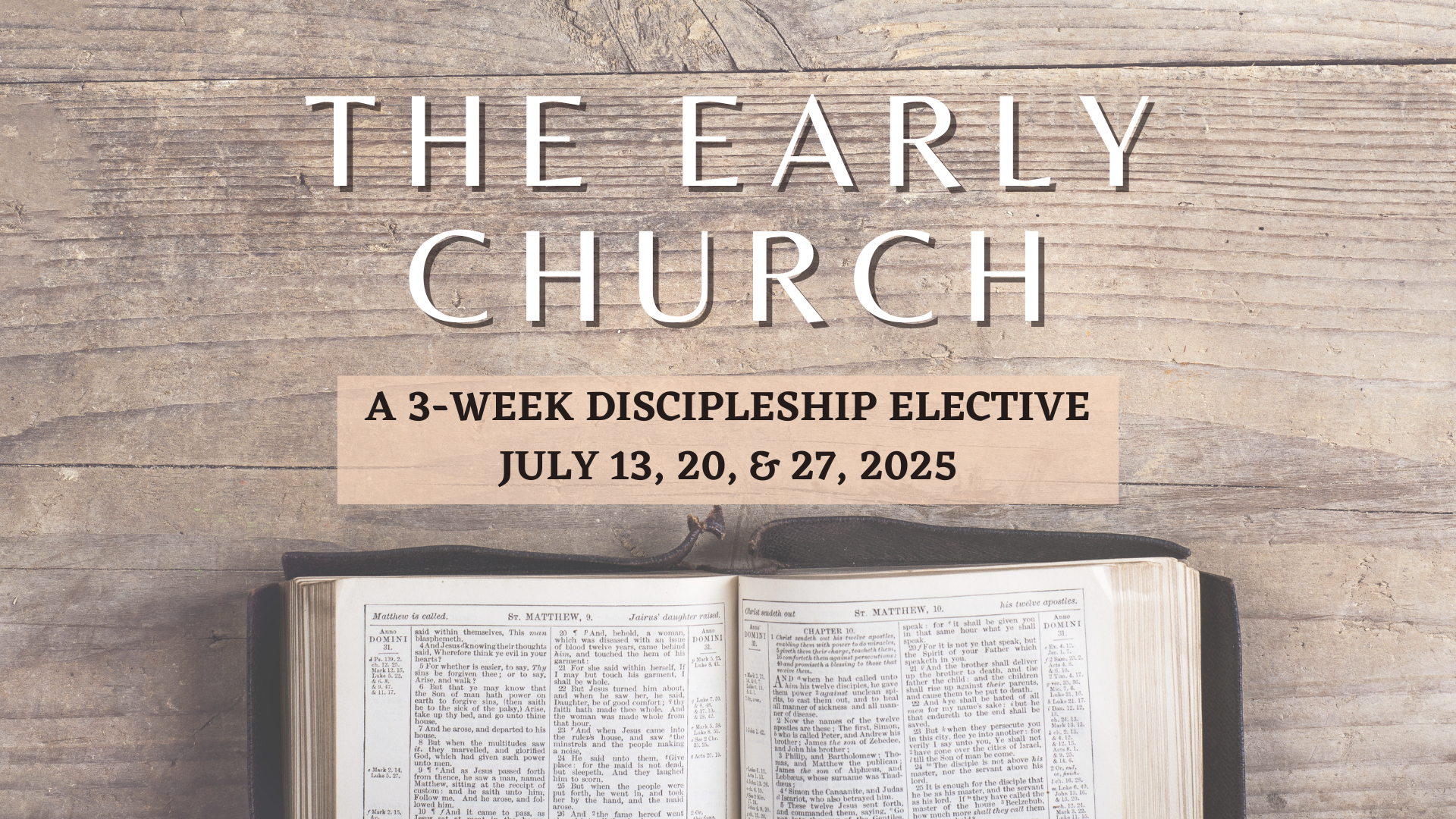The Early Church: Session 3